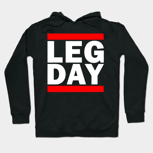 Leg Day Gym Parody Shirt (For Dark Shirts) Hoodie by Lord Teesus